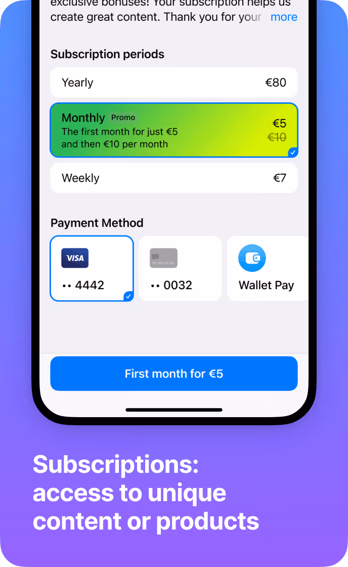 Subscriptions: access to unique content or products